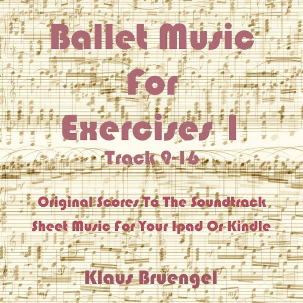 Big bigCover of Ballet Music For Exercises 1, Track 9-16