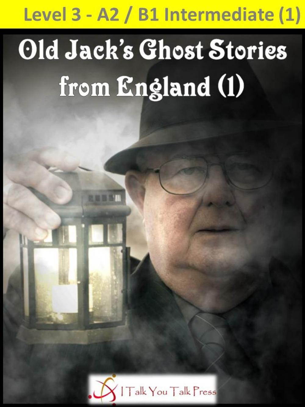Big bigCover of Old Jack's Ghost Stories from England (1)