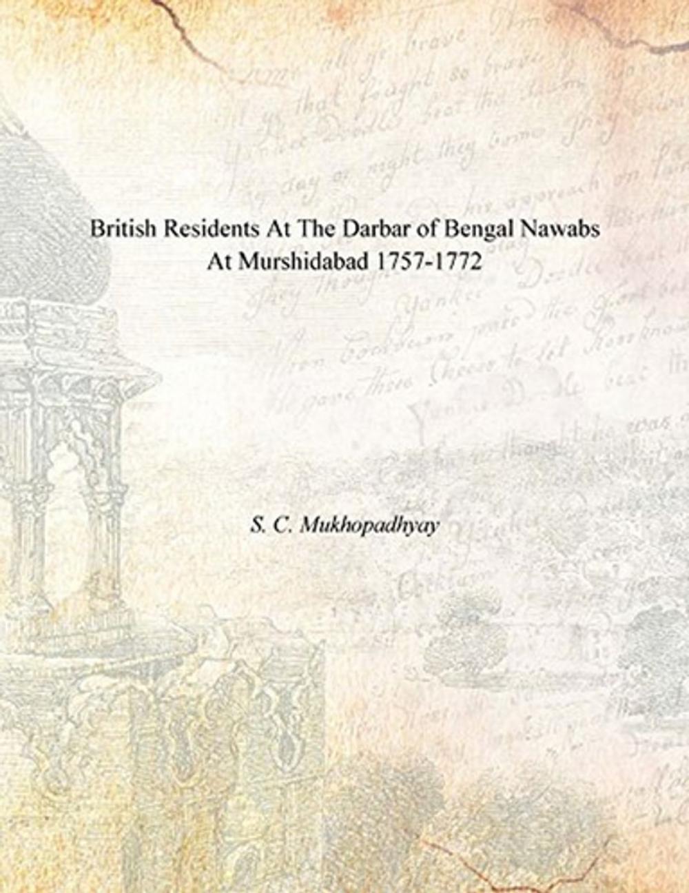 Big bigCover of British Residents at the Darbar of Bengal Nawabs at Murshidabad (1757-1772)