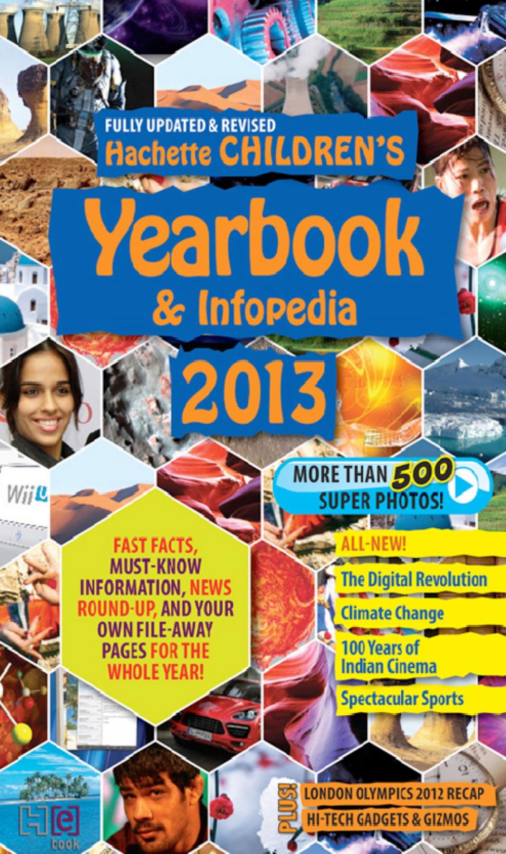 Big bigCover of Hachette Children's Infopedia & Yearbook 2013