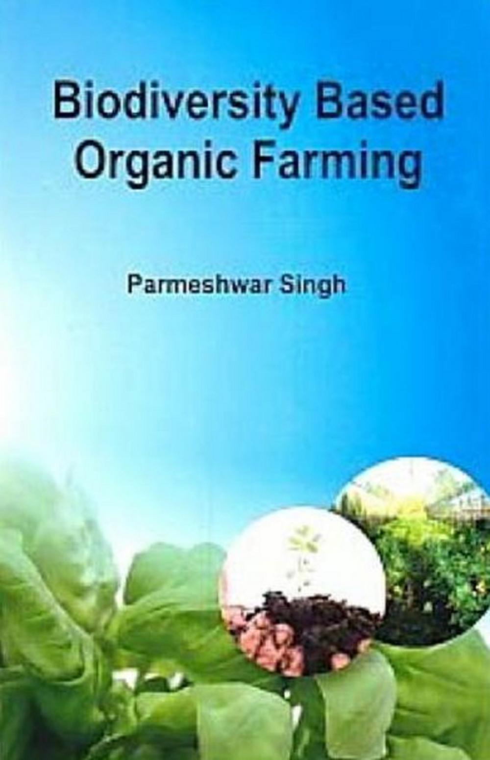Big bigCover of Biodiversity Based Organic Farming