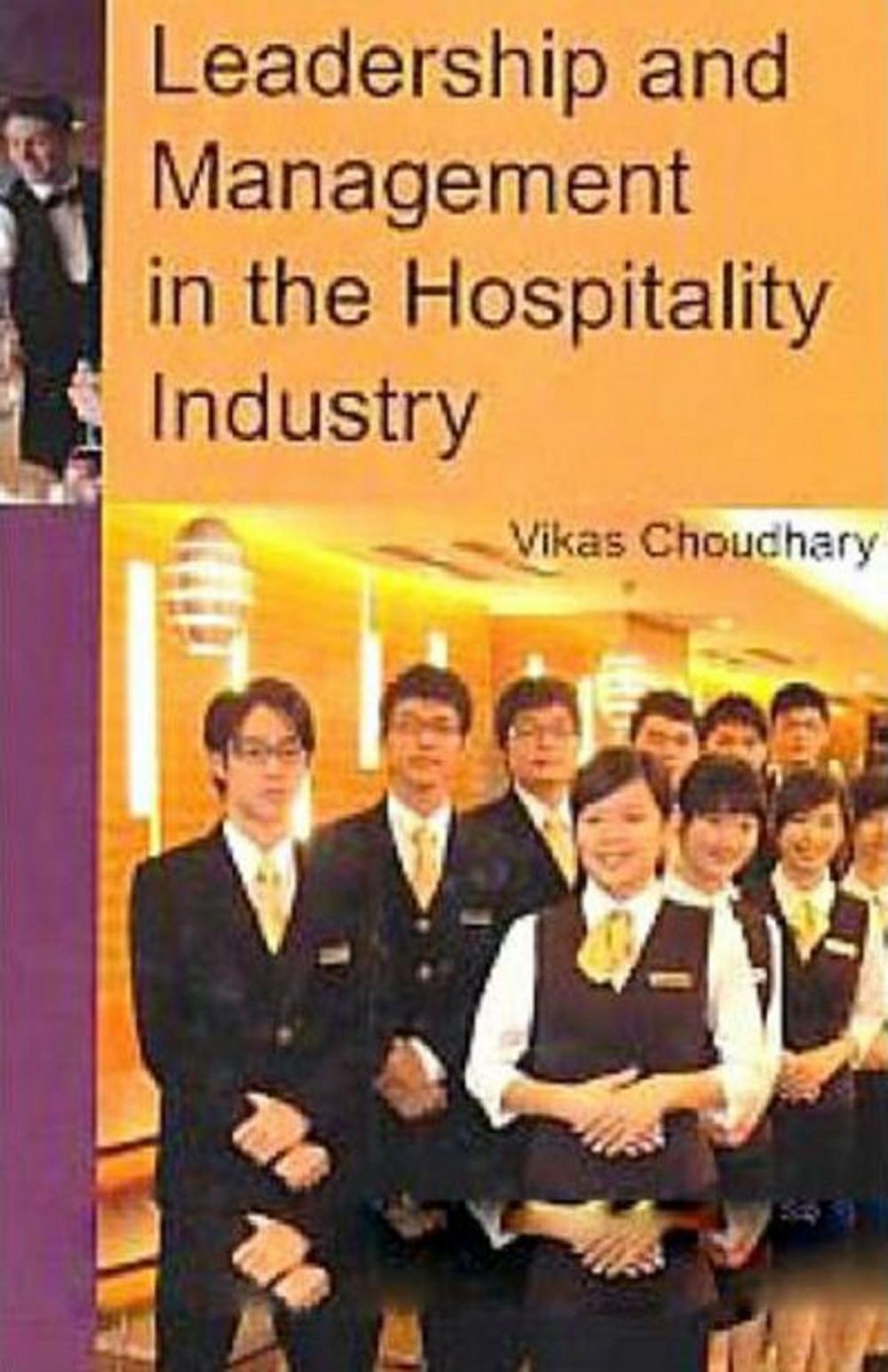 Big bigCover of Leadership and Management in the Hospitality Industry