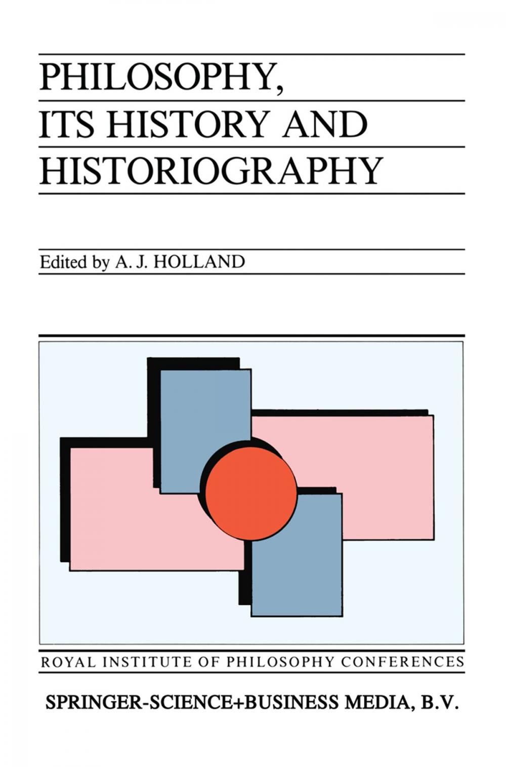 Big bigCover of Philosophy, its History and Historiography