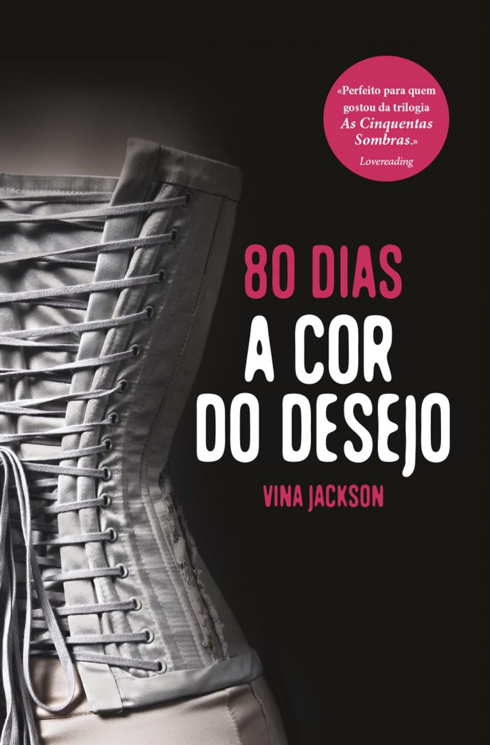 Big bigCover of 80 Dias - A Cor do Desejo