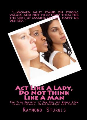 Book cover of Act Like A Lady, Do Not Think Like A Man