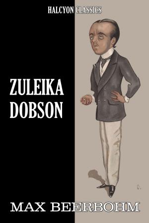 Book cover of Zuleika Dobson by Max Beerbohm