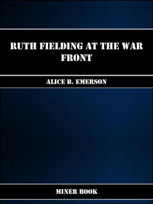 Book cover of Ruth Fielding at the War Front