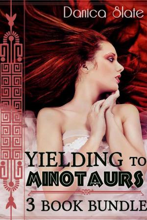 Cover of the book Yielding to the Minotaurs - 3 Book Bundle by Matthew Stephens