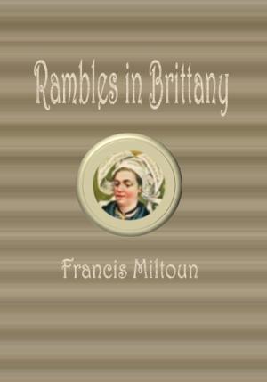 Cover of the book Rambles in Brittany by E. F. Benson