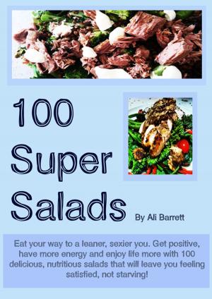 Cover of the book 100 Super Salads by Rachel Nekati