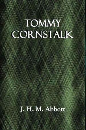 Cover of the book Tommy Cornstalk (1902) by SYLVANUS COBB, Jr