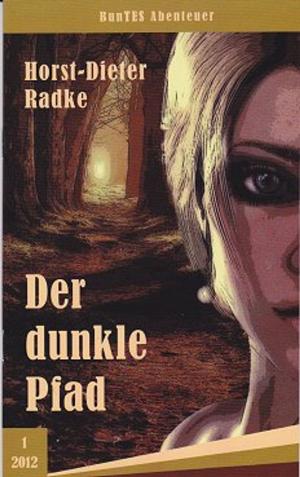 Book cover of Der dunkle Pfad