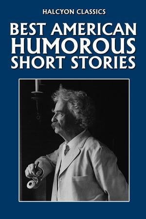 Cover of the book The Best American Humorous Short Stories by E.F. Benson