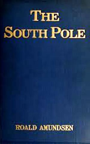 Cover of the book The South Pole by Guy Boothby