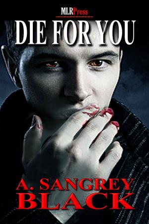 Cover of the book Die For You by S.J. Frost