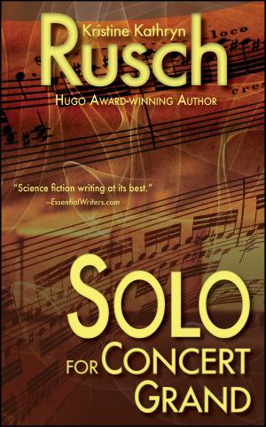 Cover of the book Solo for Concert Grand by Fiction River, Michèle Laframboise, Stefon Mears, Ron Collins, Dayle A. Dermatis, David H. Hendrickson, Lisa Silverthorne, Diana Benedict, Anthea Sharp, Jamie Ferguson, Kim May, M. L. Buchman, Eric Kent Edstrom, Brenda Carre, Dory Crowe, Brigid Collins, Chuck Heintzelman, Annie Reed