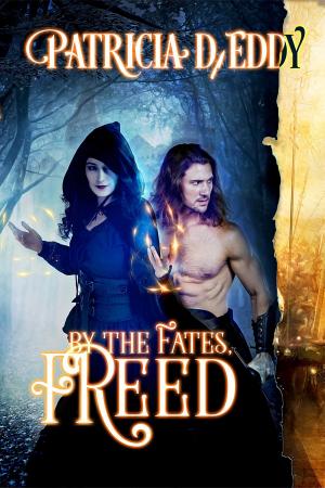 Cover of the book By the Fates, Freed by Mike Brandish