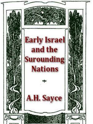 Cover of the book Early Israel and the Surrounding Nations by J. M. Stone