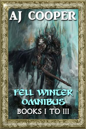 Cover of the book Fell Winter Omnibus by Richard E. White