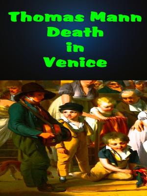 Book cover of Thomas Mann: Death in Venice