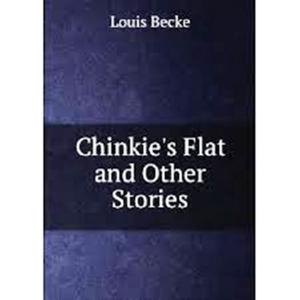 Book cover of Chinkie's Flat and Other Stories