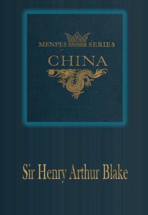 Cover of the book China by E. Phillips Oppenheim
