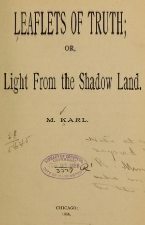 Cover of the book Leaflets of truth, or, Light from the shadow land by Leigh Hunt