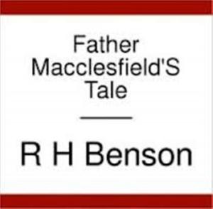 Cover of the book Father Macclesfield'S Tale by Miles Franklin