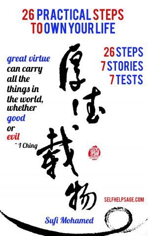 Cover of the book 26 Practical Steps to Own Your Life by Zett Why