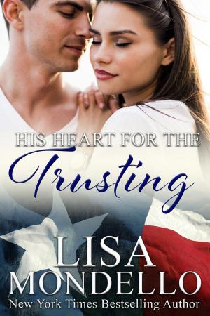 Cover of the book His Heart for the Trusting by Lisa Mondello