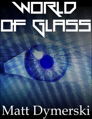 Cover of the book World of Glass by Todd Downing