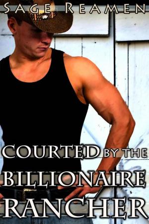 Cover of the book Courted by the Billionaire Rancher by Lori Sjoberg