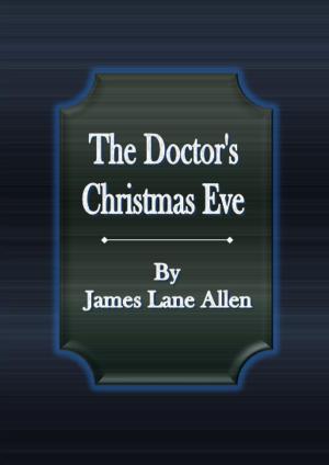 Cover of the book The Doctor's Christmas Eve by Frances Hodgson Burnett