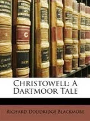 Cover of the book Christowell (A Dartmoor Tale) by Kahlil Gibran