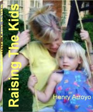 Cover of the book Raising The Kids by Editorial Sista