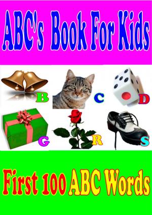 Cover of My First Book of 100 ABC Words and Free 25 kindle fire preschool apps.