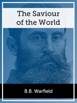 Book cover of The Saviour of the World