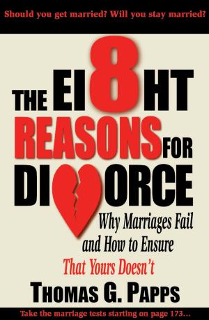 Cover of the book The 8 Reasons for Divorce by J. F. (Jim) Straw