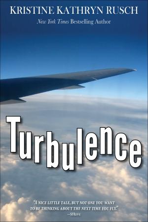 Cover of the book Turbulence by Kristine Kathryn Rusch