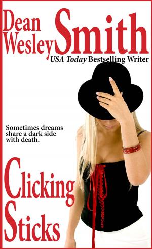 Cover of the book Clicking Sticks by Kristine Kathryn Rusch