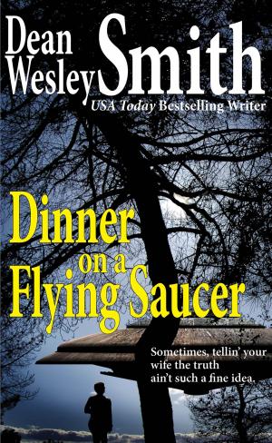 Cover of the book Dinner on a Flying Saucer by Fiction River, Mark Leslie, Kristine Kathryn Rusch, Dean Wesley Smith, Annie Reed, Jamie McNabb, Dave Raines, Elliotte Rusty Harold, Diana Benedict, Felicia Fredlund, Leah Cutter, Kelly Washington, Lauryn Christopher, M. L. Buchman, Michael Kowal, Ron Collins, Dan C. Duval, Kerrie L. Hughes, Laura Ware