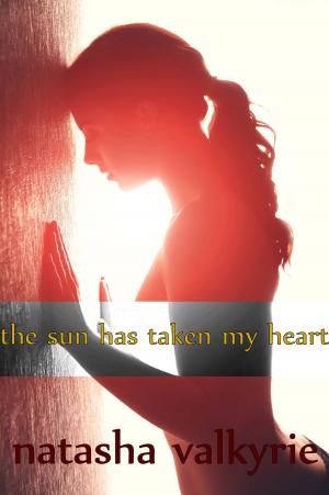 Cover of the book The Sun Has Taken My Heart by Jenna Kernan