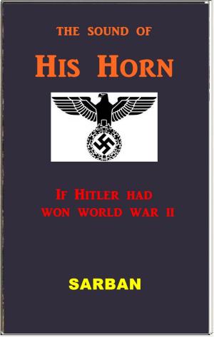 Cover of the book The Sound of His Horn by Robert Abernathy