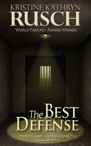 Cover of the book The Best Defense by Kris Nelscott