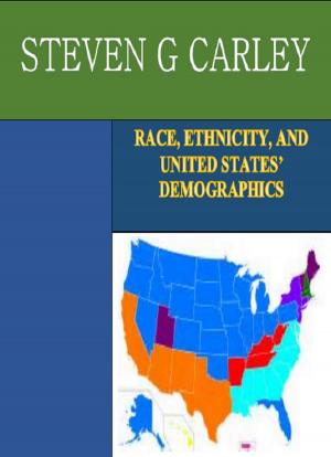 bigCover of the book Race, Ethnicity, and United States’ Demographics by 