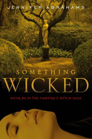 bigCover of the book Something Wicked (Book #4 in the Vampire's Witch Saga) by 