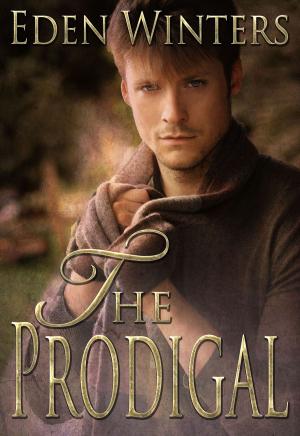 Cover of the book The Prodigal by P.D. Singer, Eden Winters