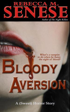 Cover of Bloody Aversion: A (Sweet) Horror Story