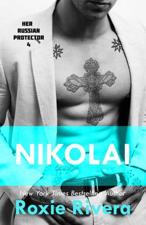 Book cover of NIKOLAI (Her Russian Protector #4)