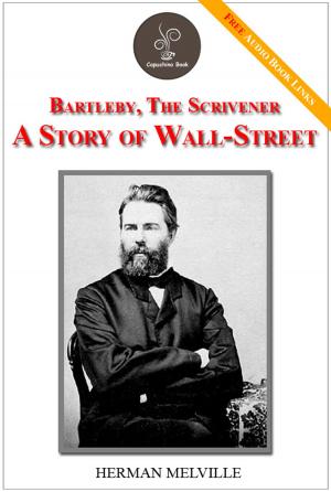 Cover of the book Bartleby, The Scrivener A Story of Wall-Street - (FREE Audiobook Included!) by Alexandre Dumas